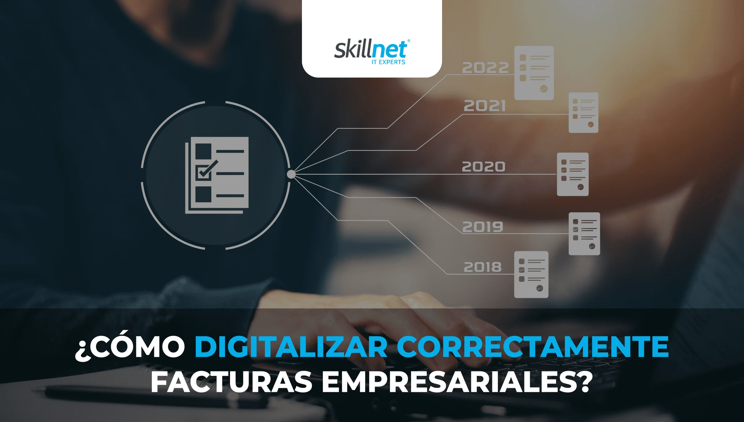 Como-digitalizar-correctamente-facturas-empresariales